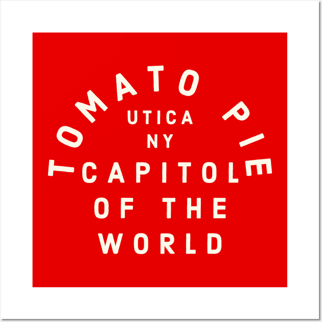 Tomato Pie Capitol of the World Utica NY Retro Wall Art by PodDesignShop